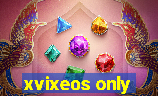 xvixeos only